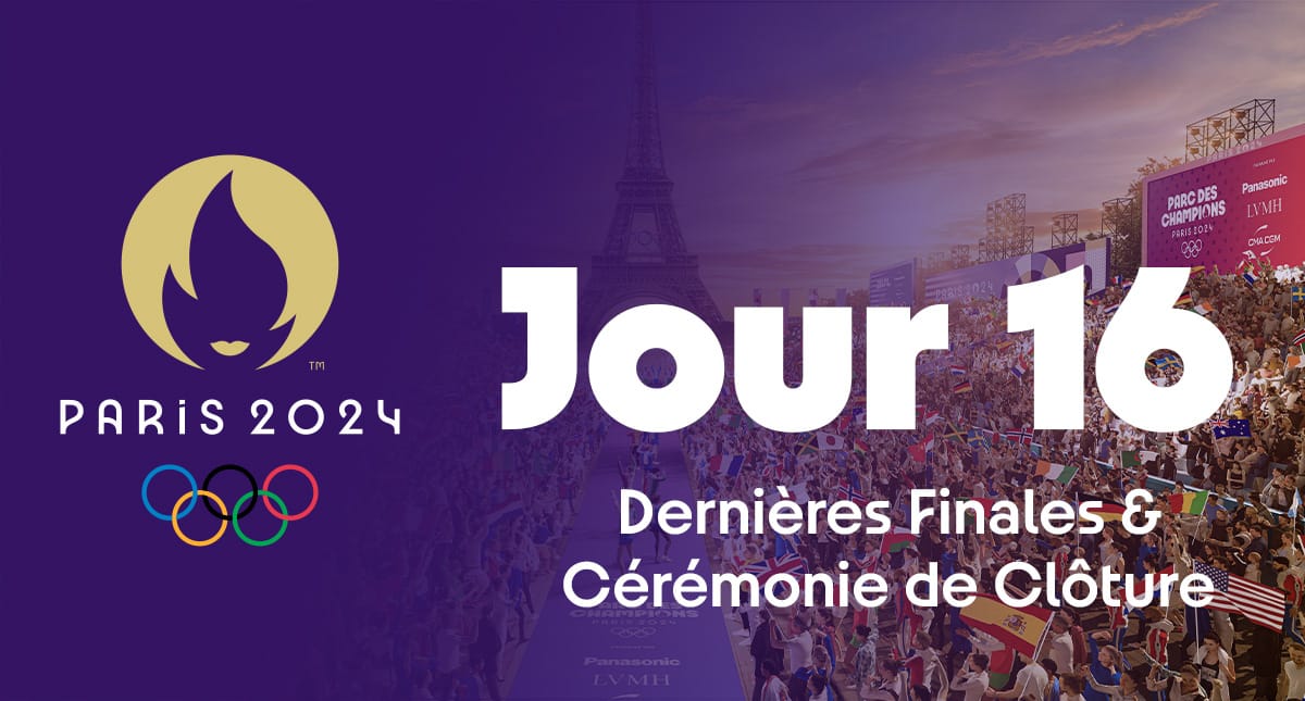 Live Blog Paris 2024 [Jour 16] Merci Paris !