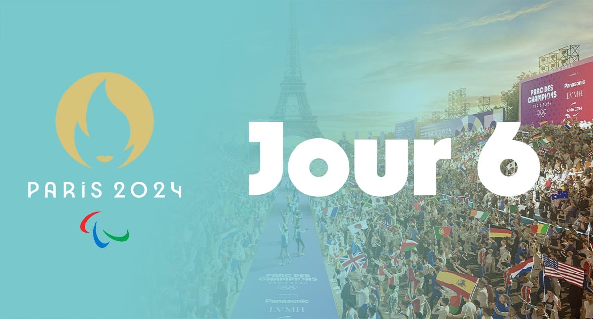 Live Blog Jeux Paralympiques Paris 2024 [Jour 6]